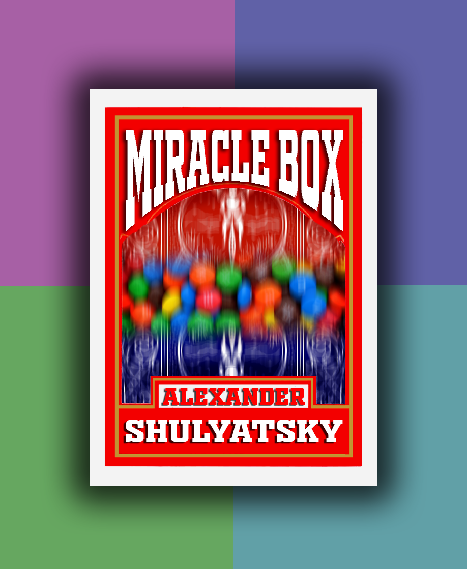 Miracle Box by Alexander Shulyatsky (Instant Download) - Click Image to Close